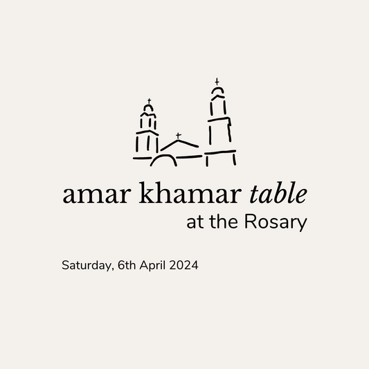 amar khamar table at the Rosary